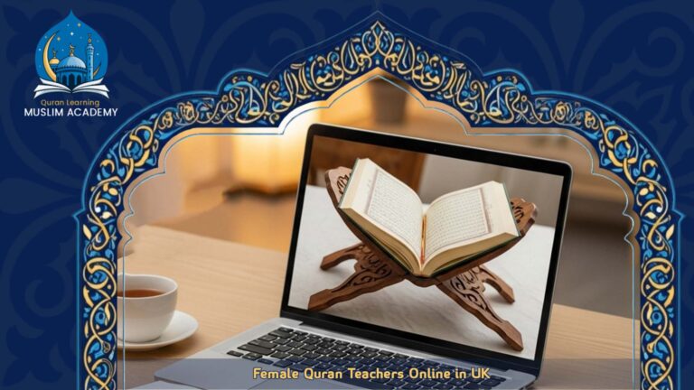 Female Quran Teachers Online in UK