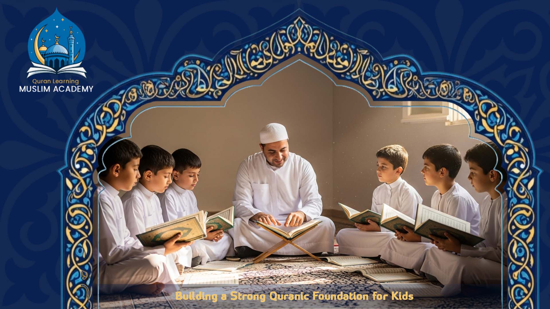 Best Quran Academy for Kids