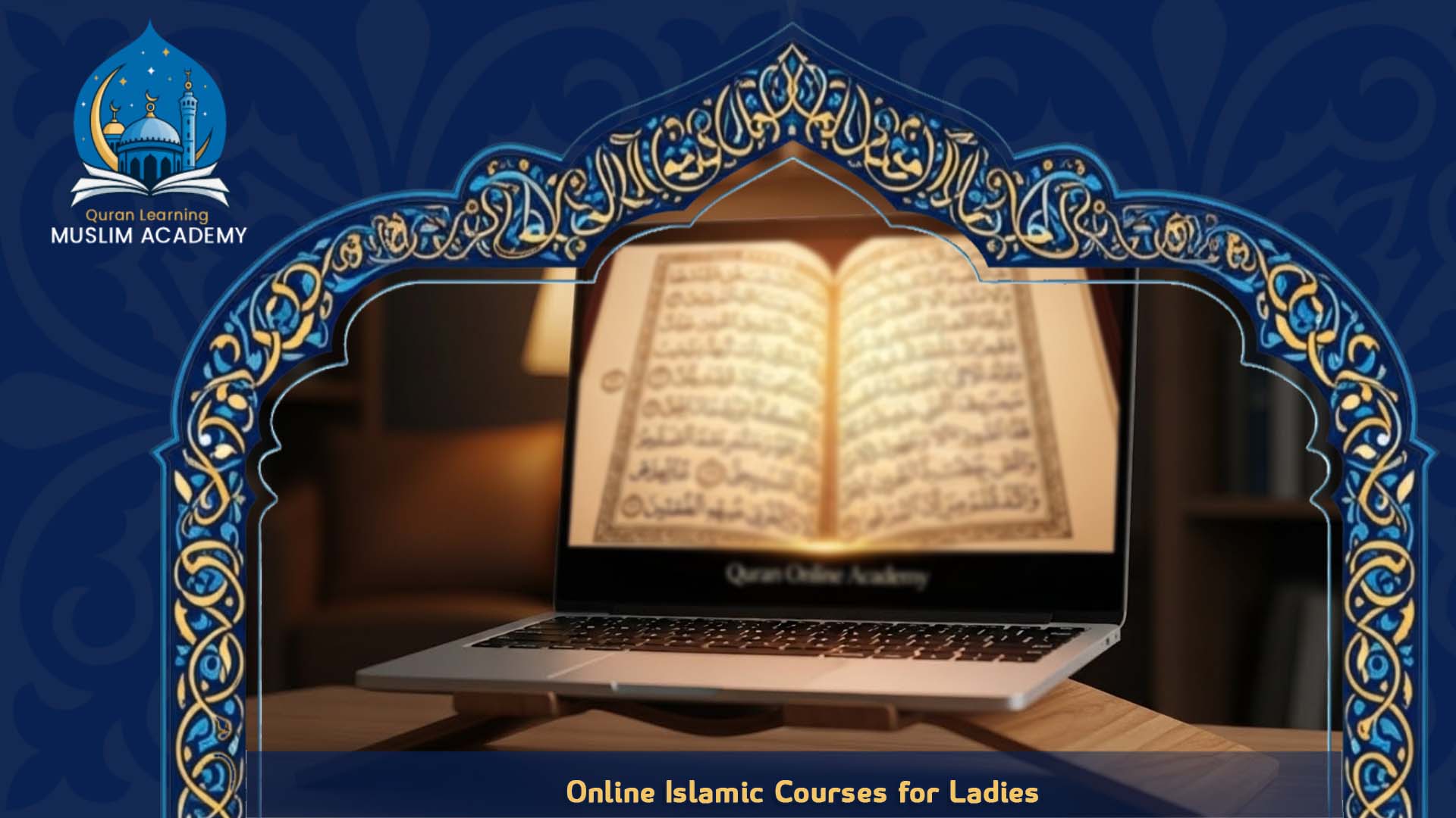 Online Islamic Courses for Ladies