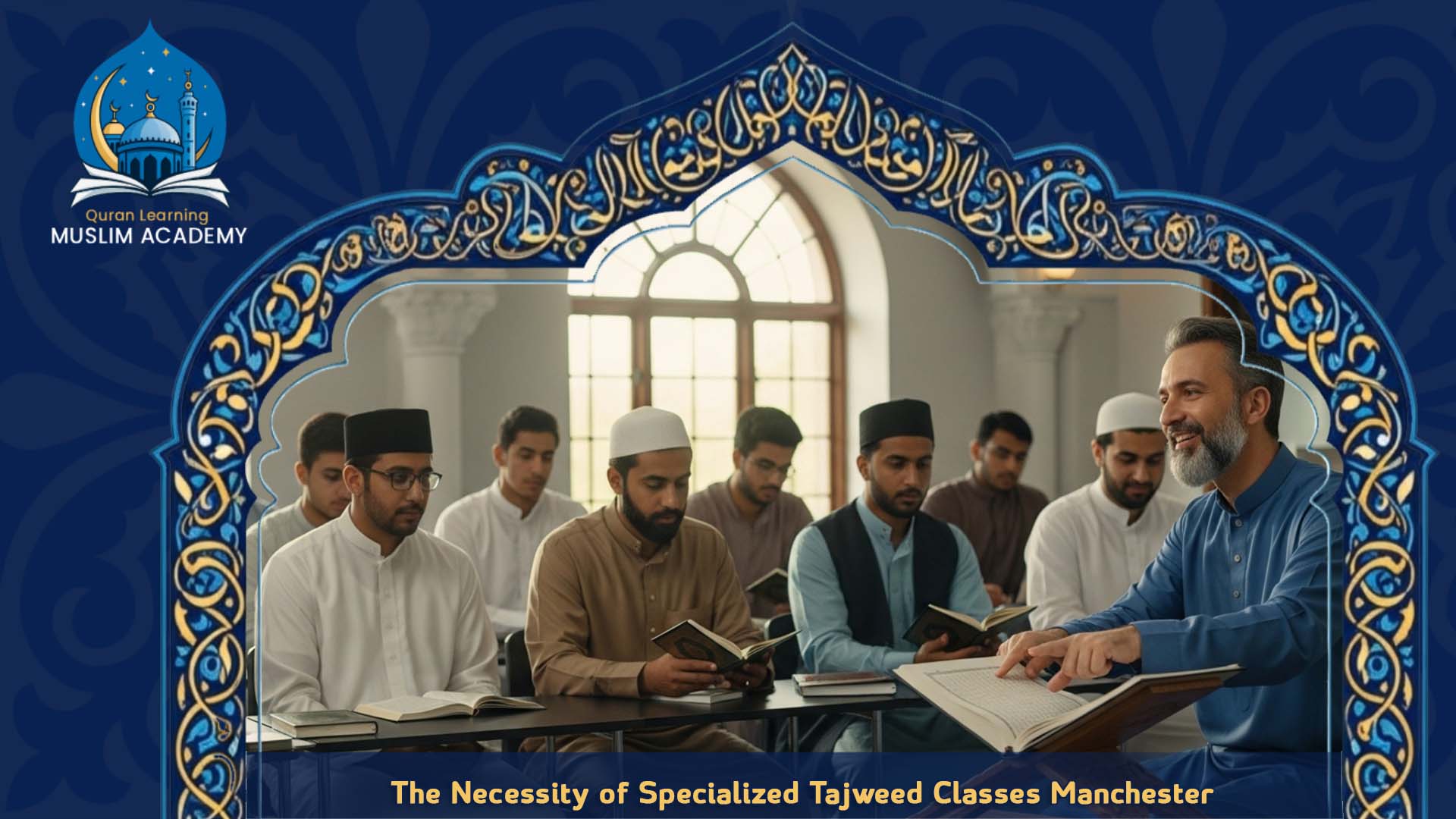 Tajweed Classes Manchester