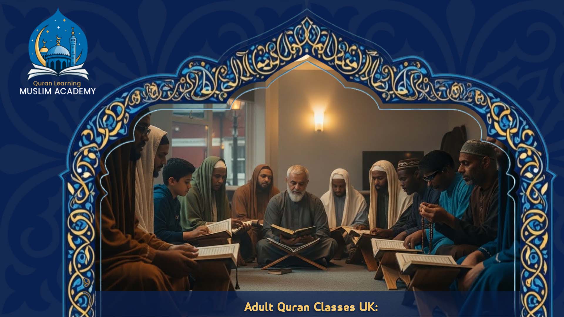 Adult Quran Classes UK
