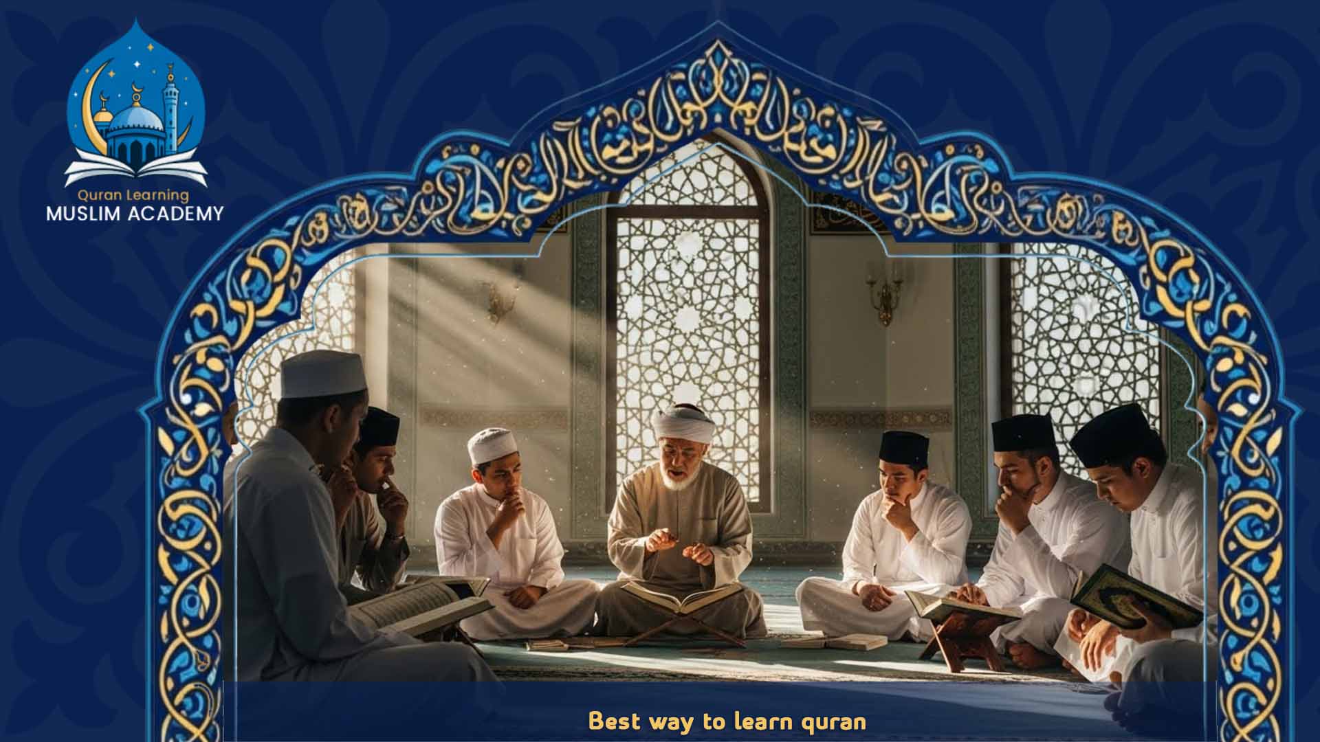 Best way to learn quran