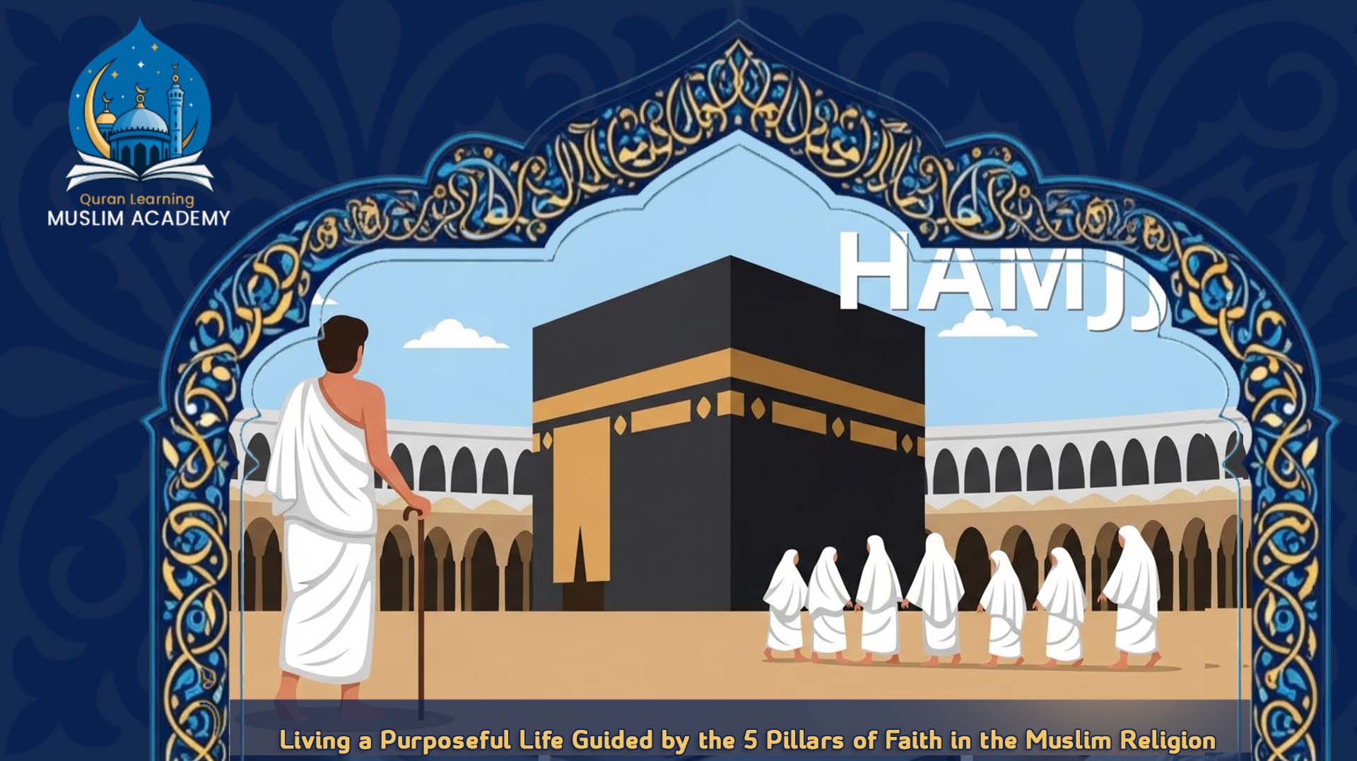5 pillars of faith in the muslim religion