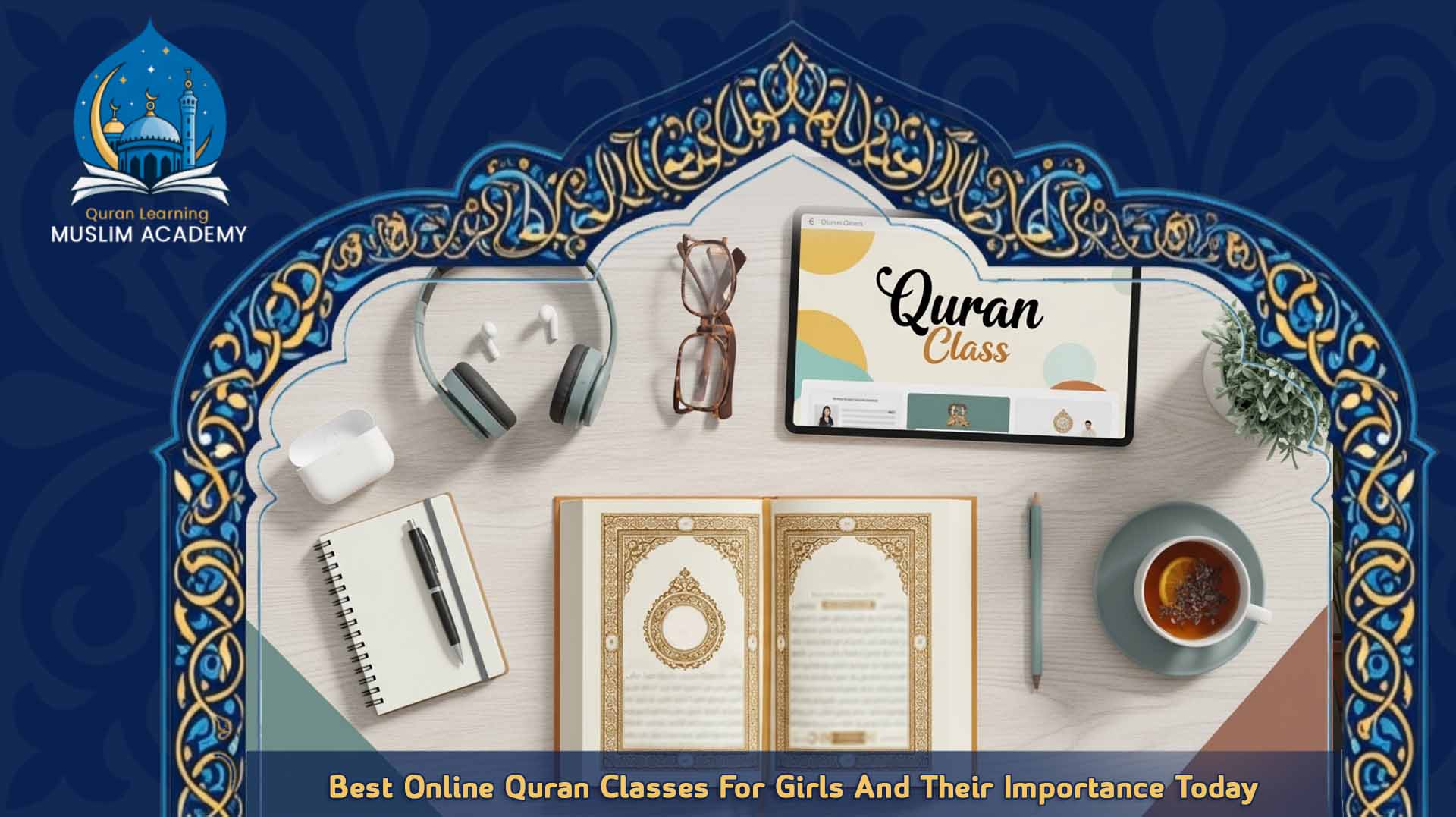 Best Online Quran Classes for Girls