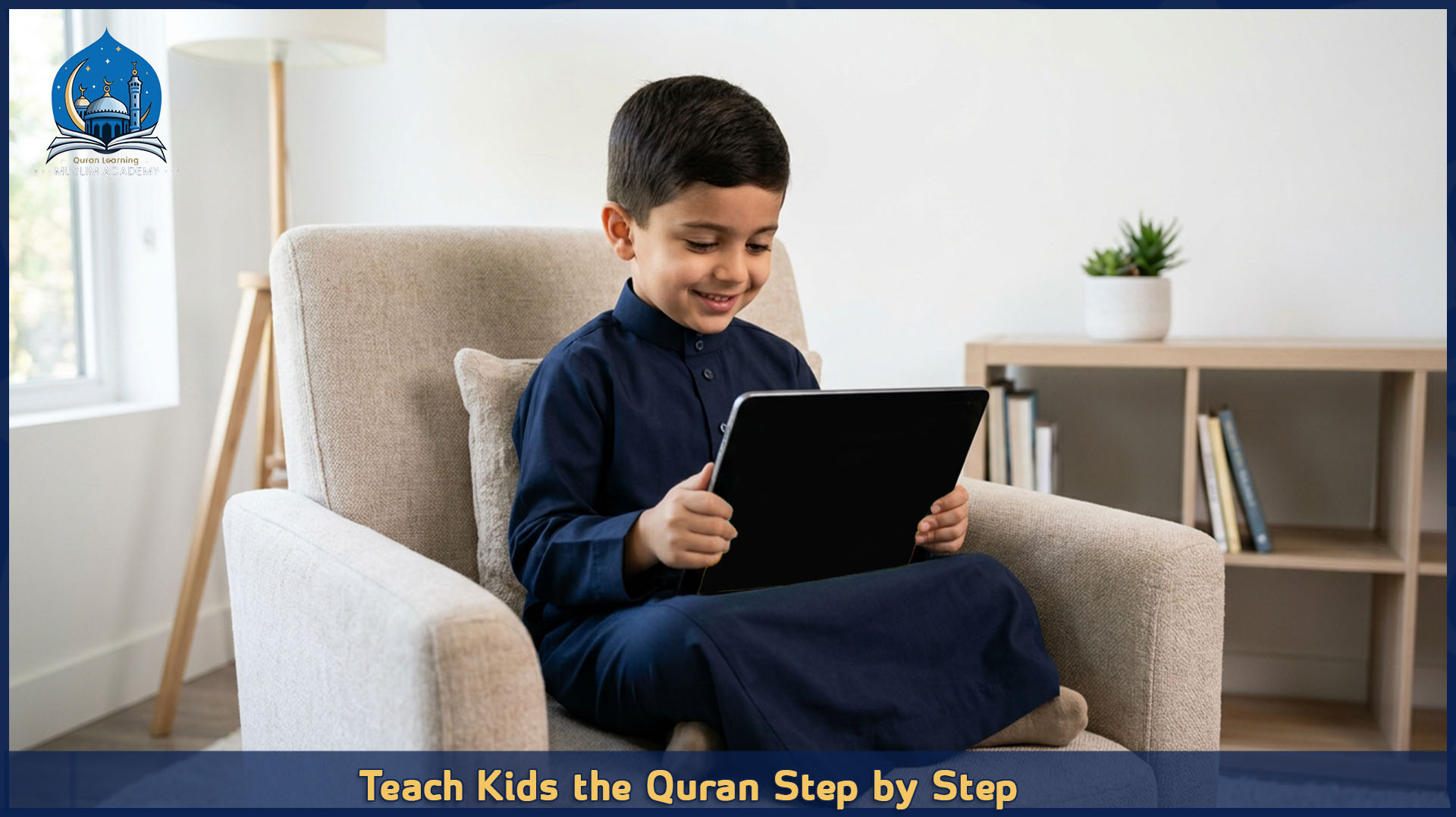 Teach Kids the Quran Step by Step