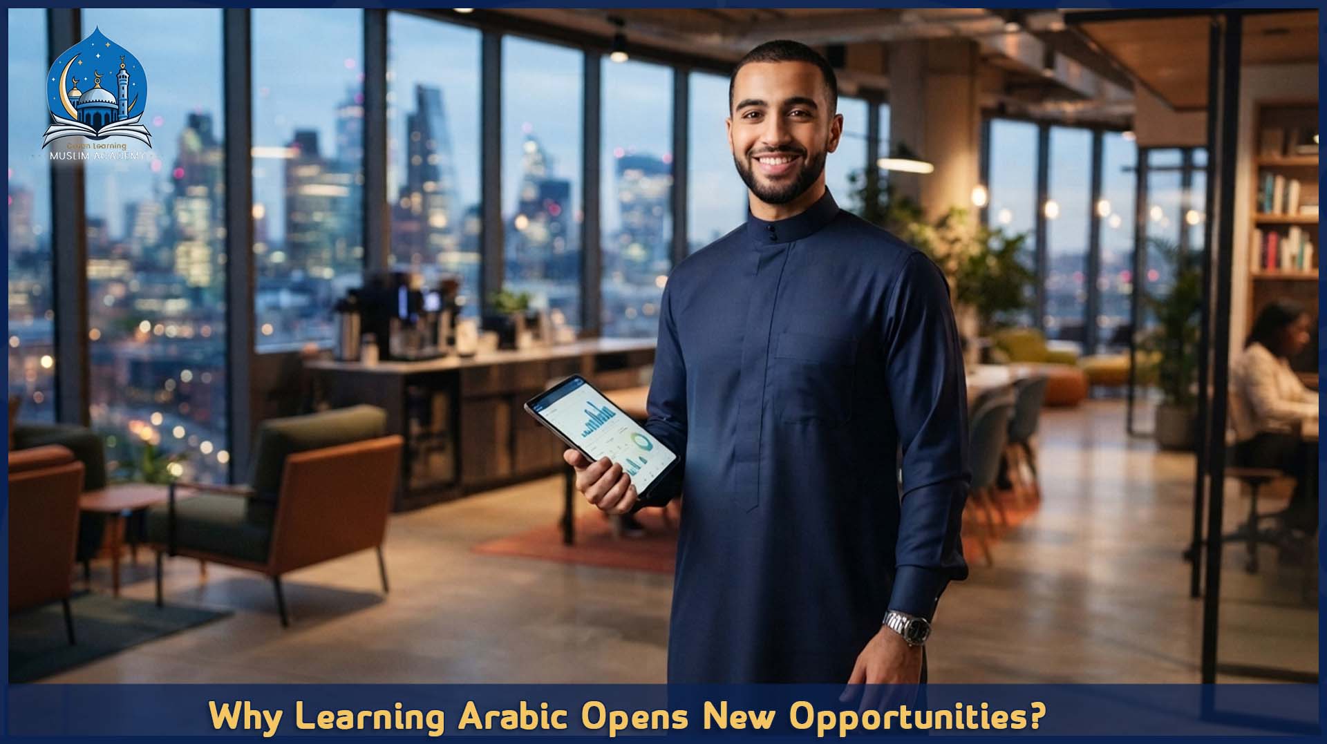 Why Learning Arabic Opens New Opportunities?