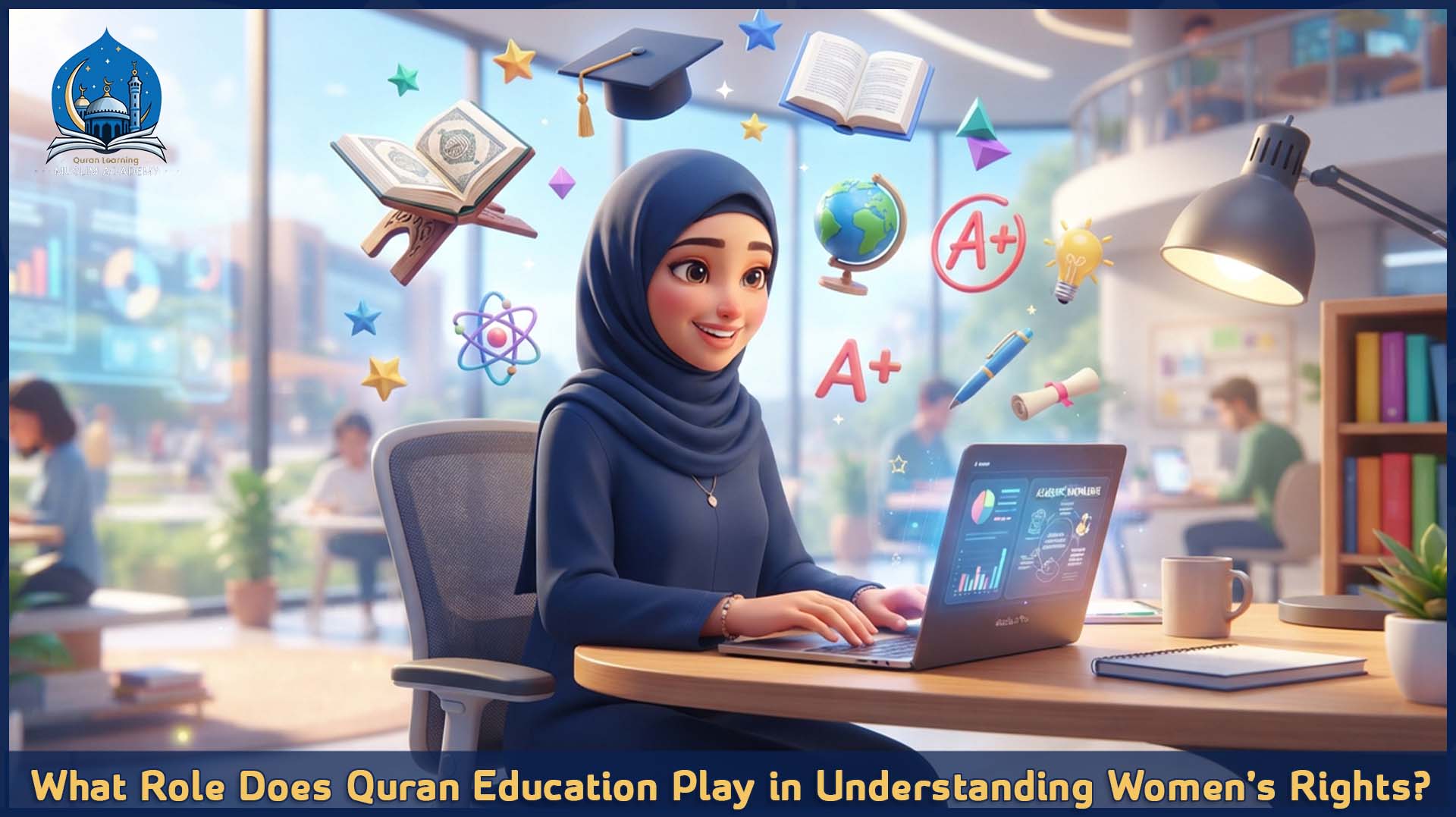 What Role Does Quran Education Play in Understanding Women’s Rights?